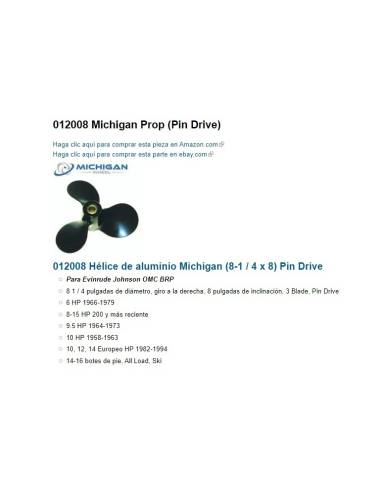 Hélice 012008 Michigan (8-1/4 x 8) Pin Drive