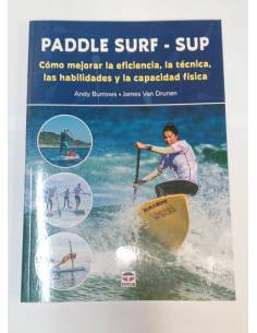 Paddle Surf- Sup cómo mejorar la eficiencia y tecnica etc